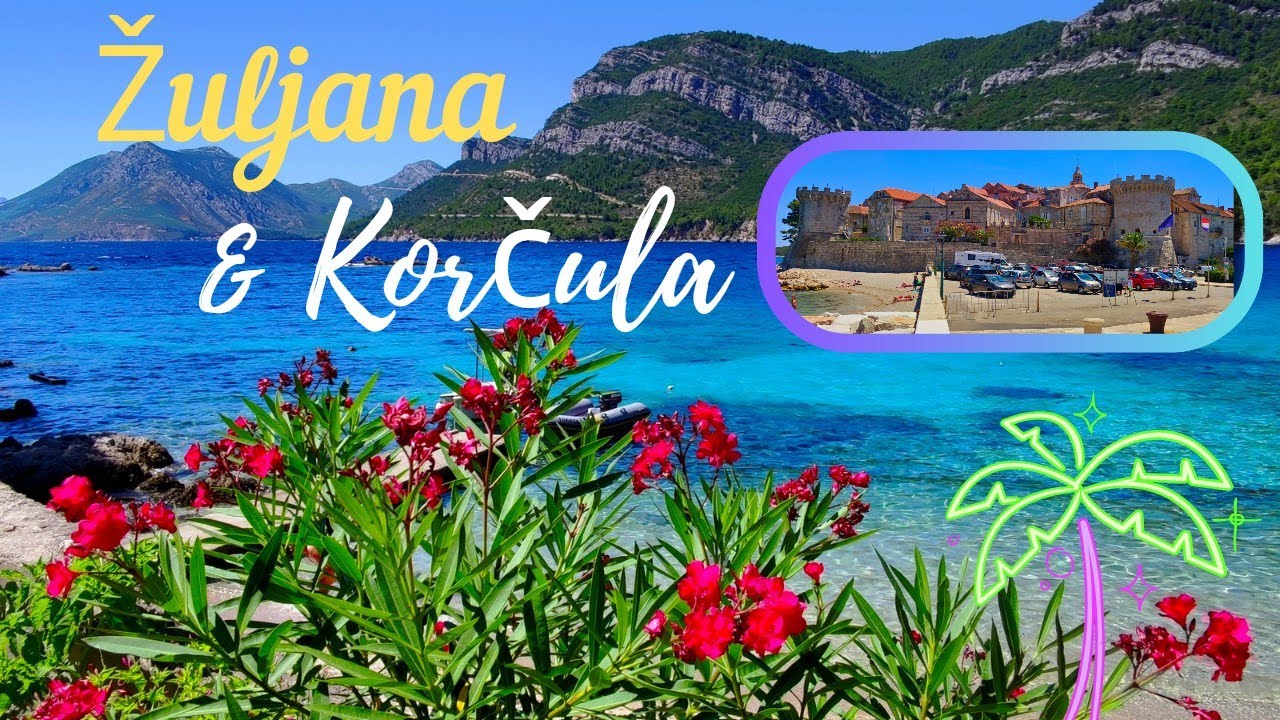 Žuljana & Korčula