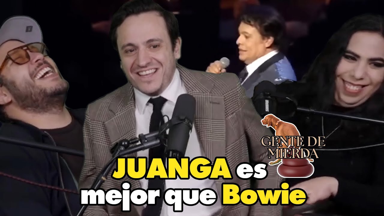 JUANGA es mejor que BOWIE | Gente De Mierda