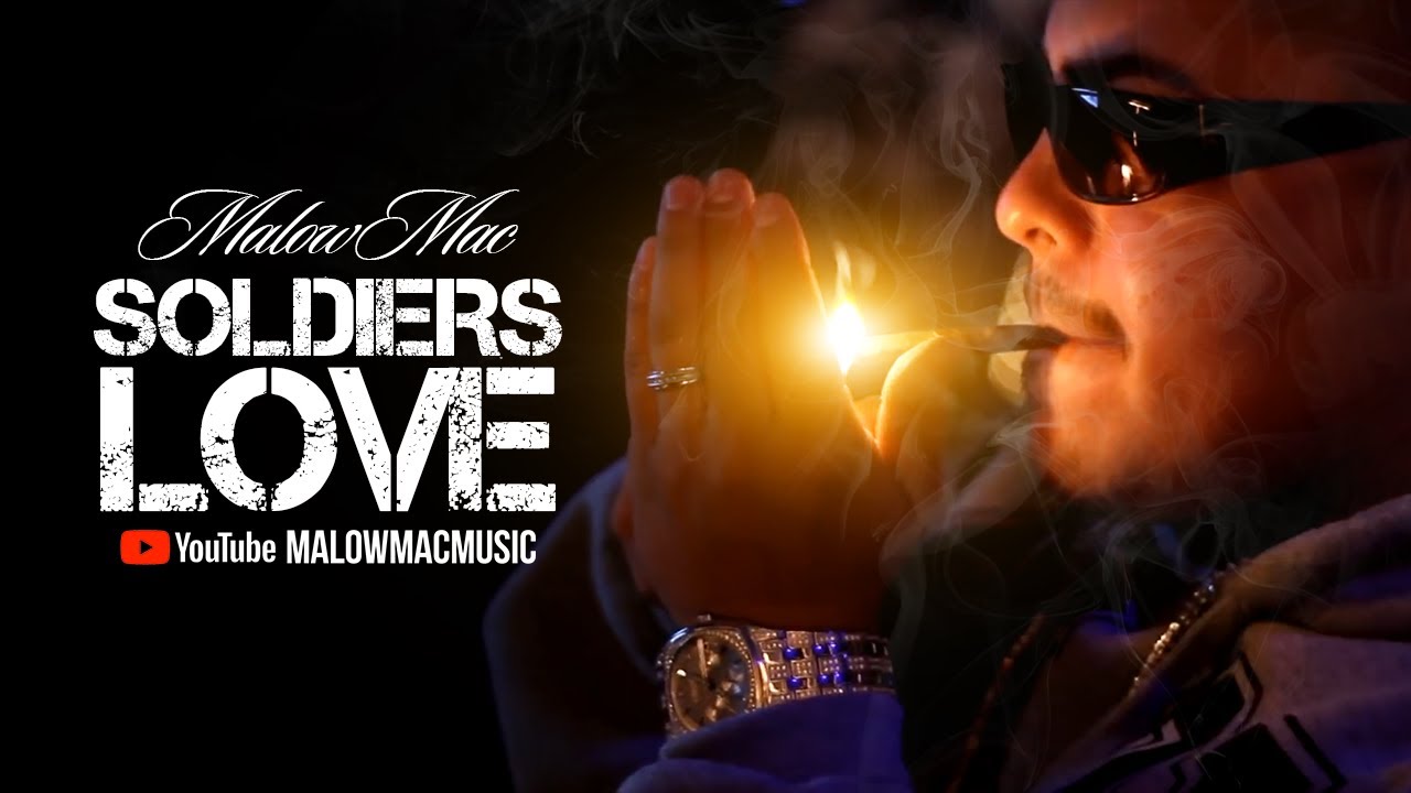Malow Mac -  Soldier's Love (Official Music Video)