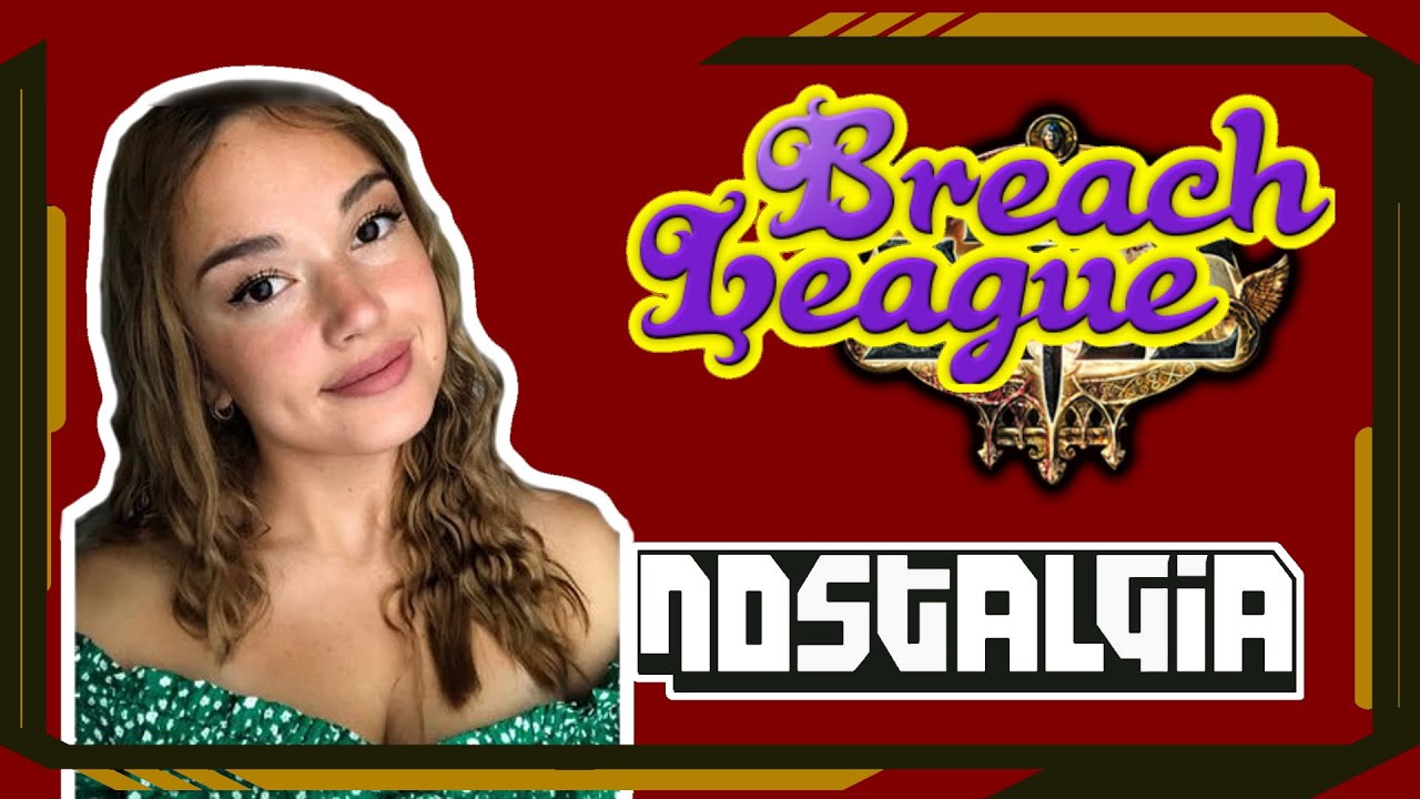 Breach League pt.10 - Path of Exile Nostalgia #21 - DCLara, Mathil, ZiggyD and others