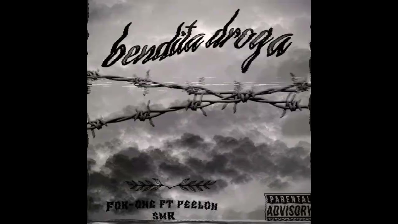 FOR-ONE / BENDITA DROGA /. FT @ElPeelonSMR   -( VIDEO ARTE ) AUDIO OFICIAL 