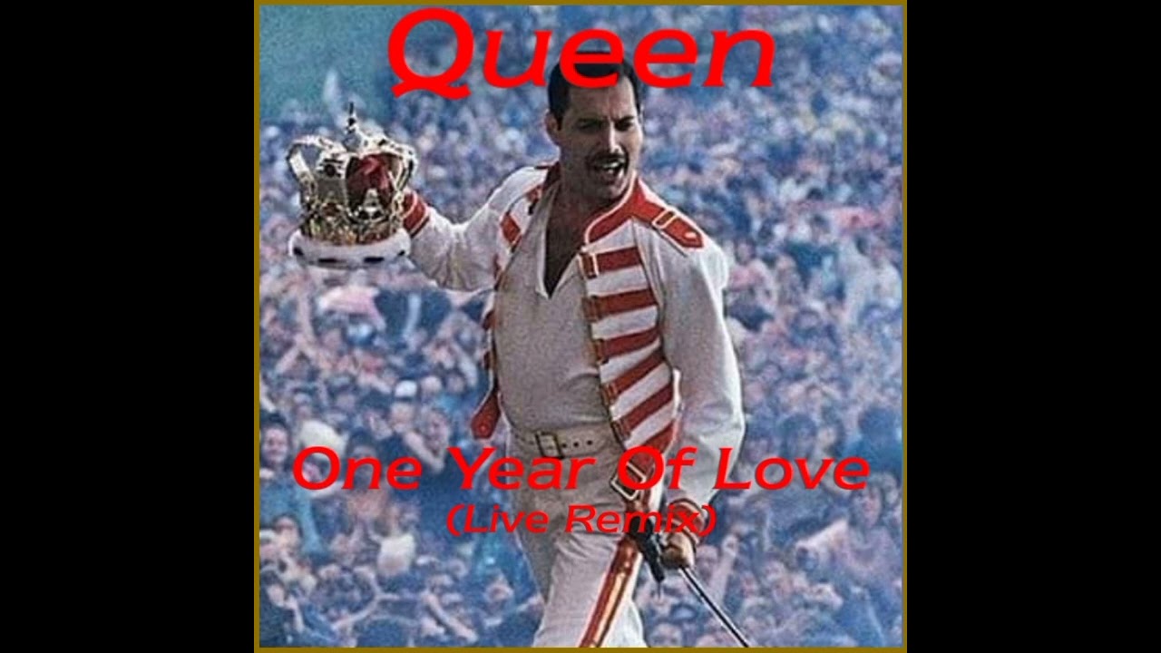 Queen-One Year Of Love (Live Remix)