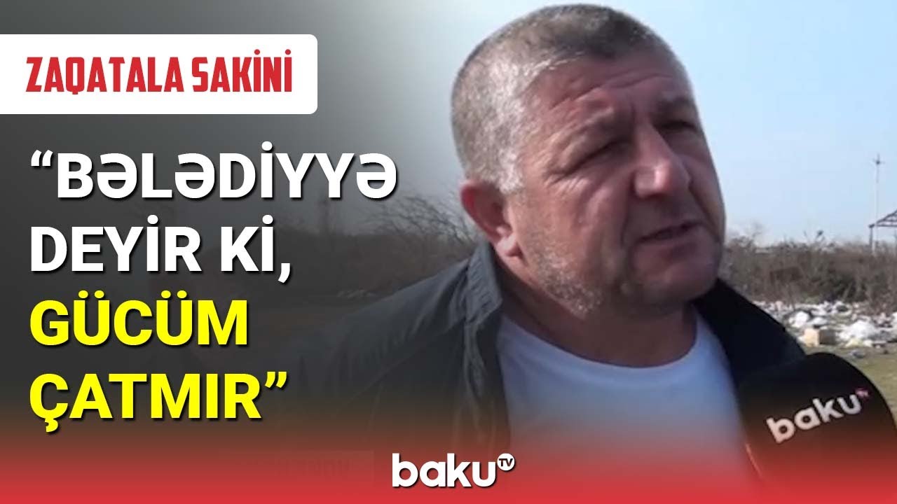 Zibillik içində yaşayan Zaqatala sakinləri - BAKU TV