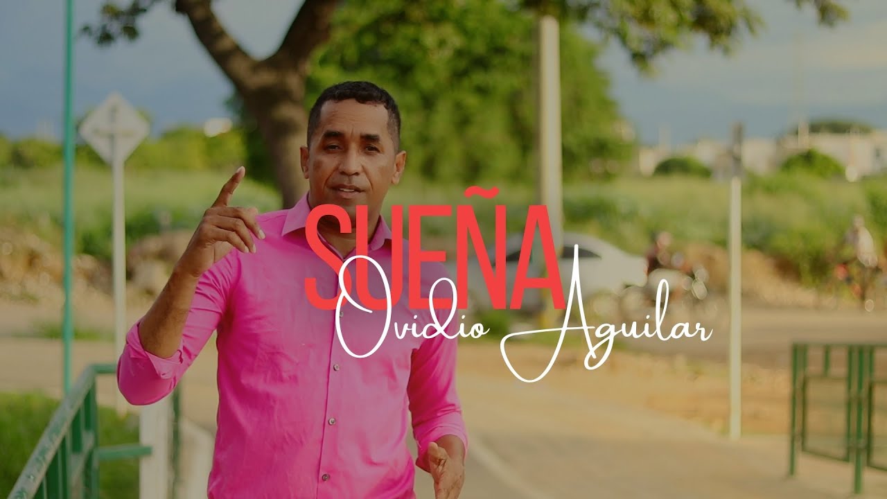 Sueña Ovidio Aguilar