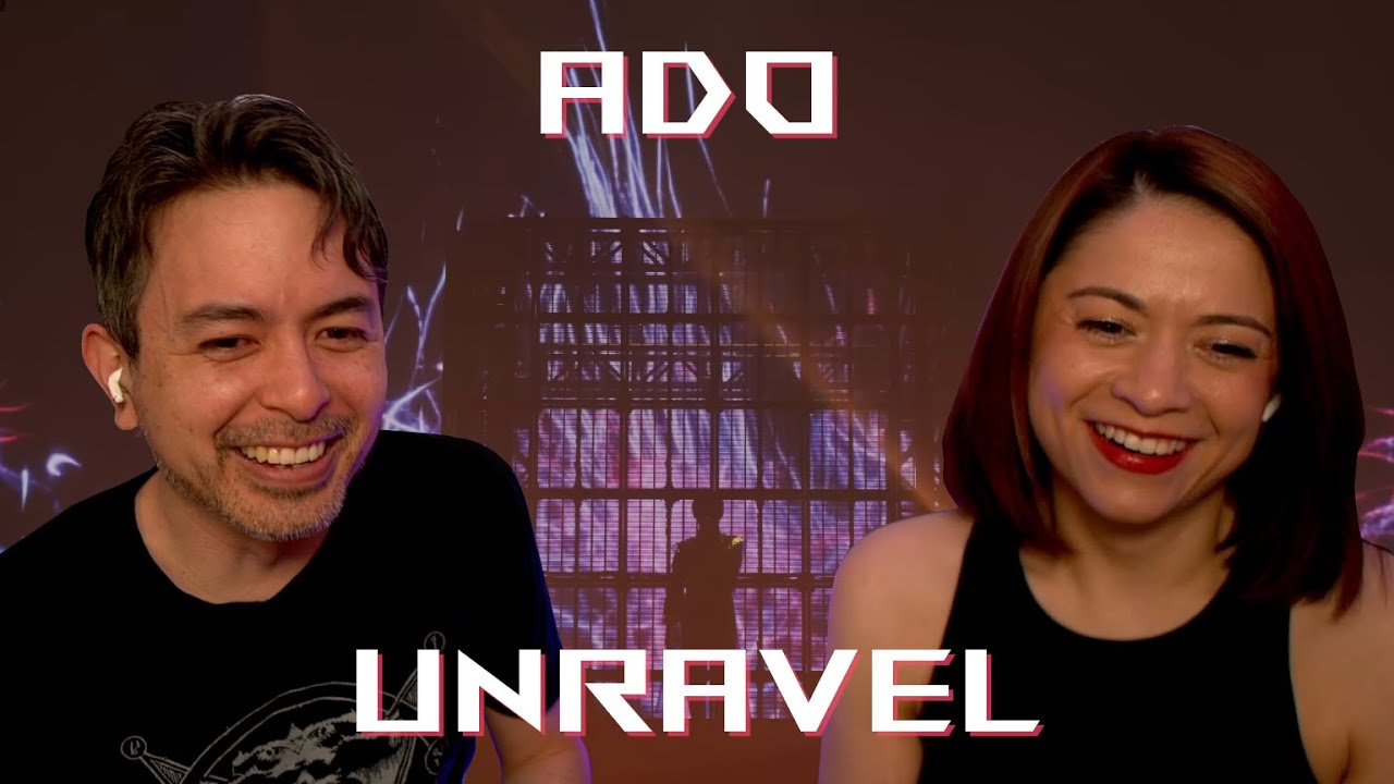 Showing my friend Ado for the first time! Unravel Reaction!