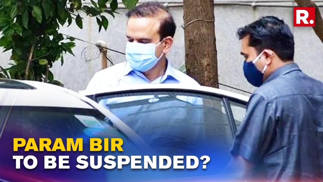 'Param Bir Singh's Suspension Process Underway,' Says Sources; Maharashtra CM & DyCM To Decide