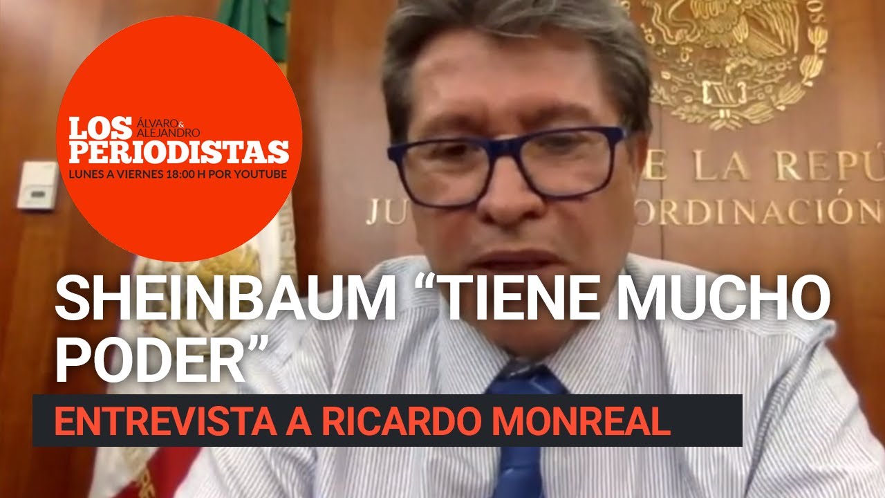 #Entrevista | Monreal culpa a Sheinbaum de atacarlo desde el Gobierno sin aval de AMLO