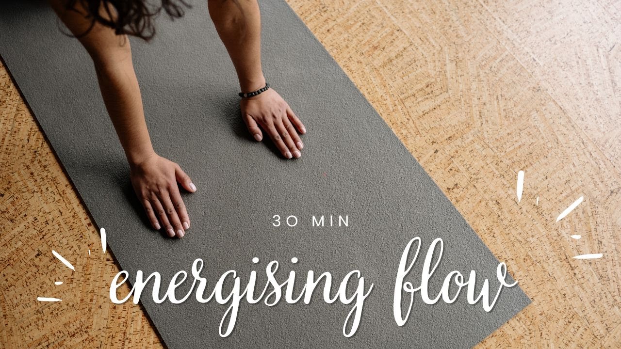 30 minute Energising Flow