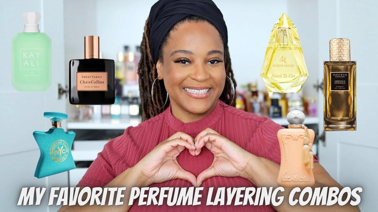 MY FAVORITE PERFUME LAYERING COMBOS