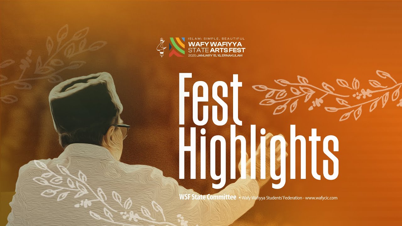 Full Highlights | 13ᵗʰ State Wafy Wafiyya Fest & Convocation Ceremony