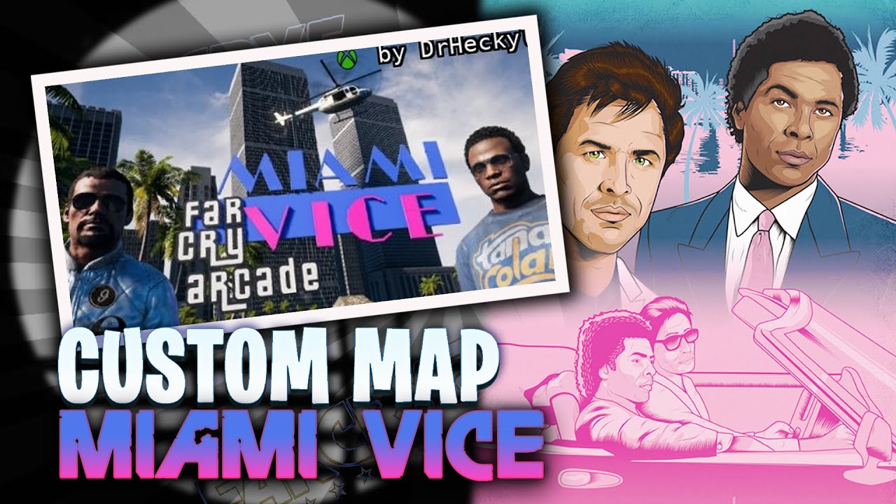 Miami Vice - Far Cry 5 Arcade Custom Map #11