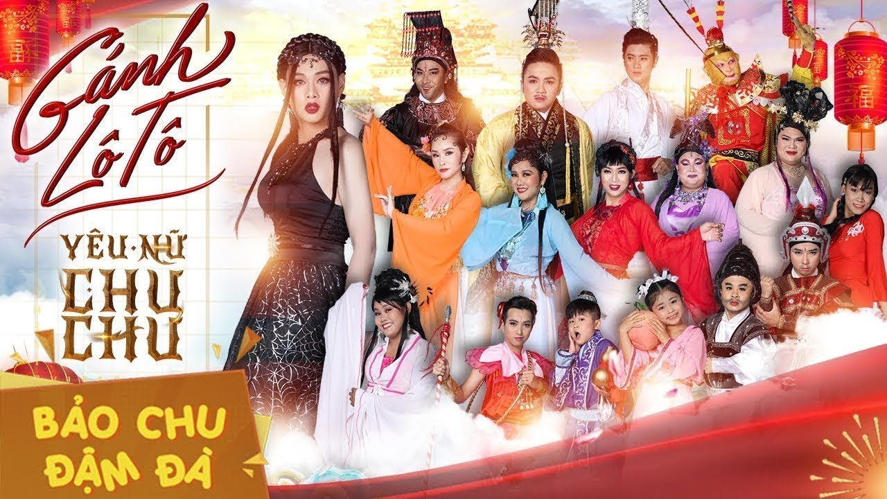 Lô Tô YÊU NỮ CHU CHU | Bảo Chu ft. Khưu Huy Vũ, Sơn ca, Năm Chà, Thanh Sang, Lê Như, Bé 3, Bé 4