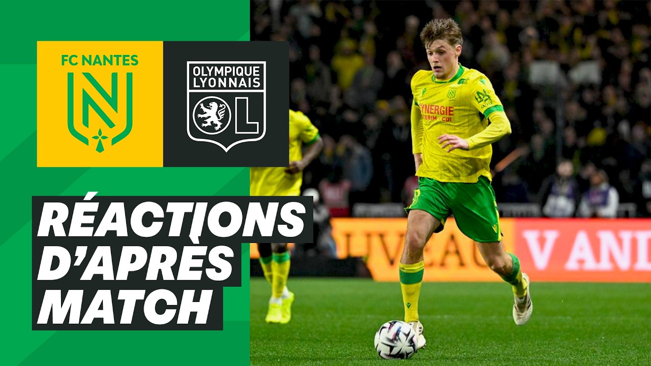 🎥🎙️ [J21] FC Nantes - Olympique Lyonnais: la réaction des joueurs