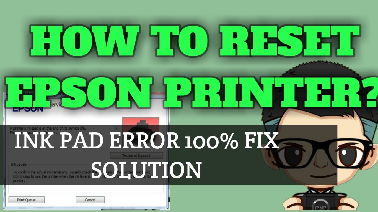 How to reset Epson L110, L210, L220, L360, L365? (Ink pads is at the end of its service life)