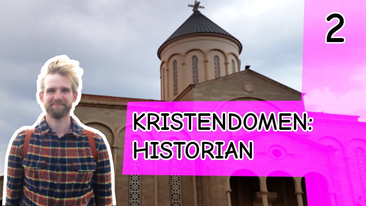 Kristendomen del 2, historia