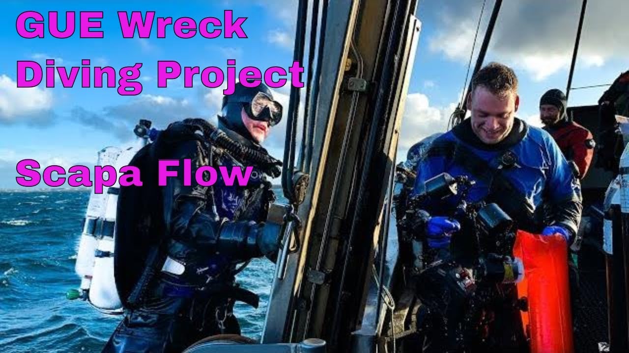 GUE Wreck Diving Project Scapa Flow 2019