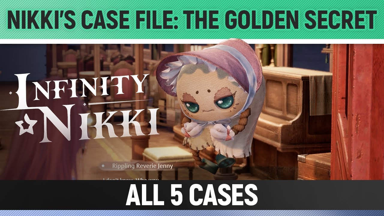 Infinity Nikki - Nikki's Case File: The Golden Secret - All 5 Cases - Walkthrough