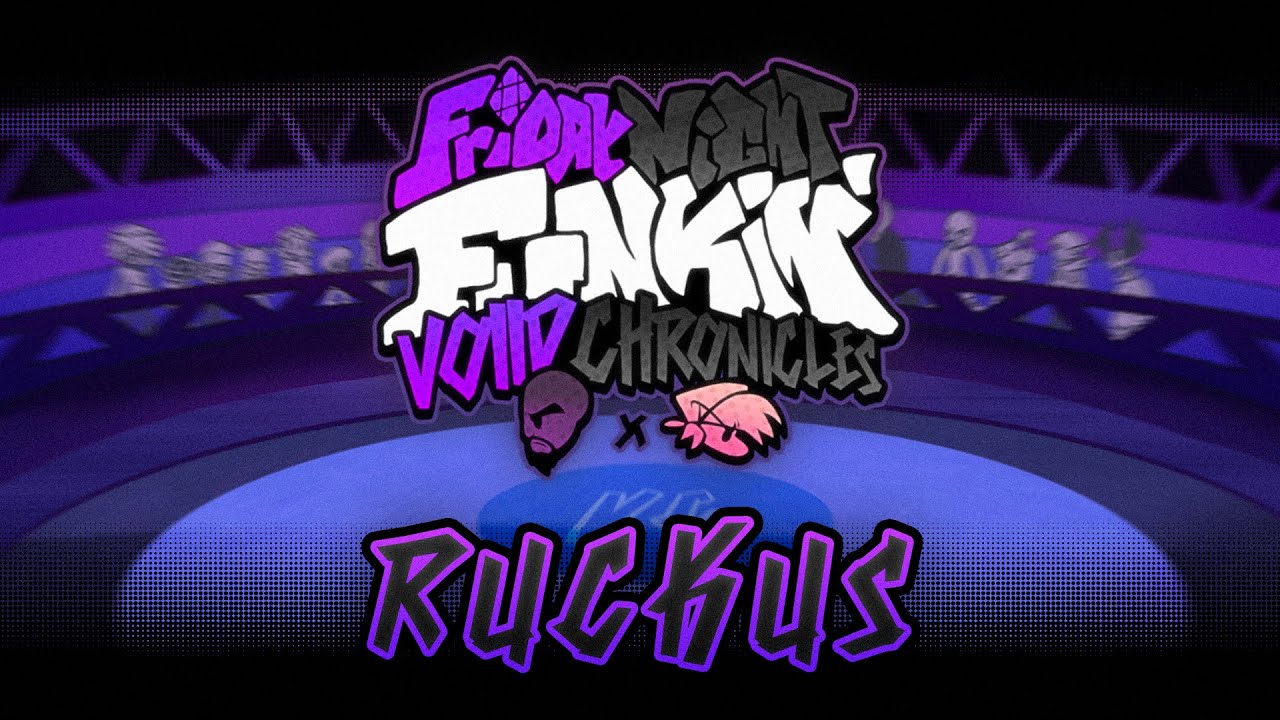 RUCKUS - FNF: Voiid Chronicles [ OST ]
