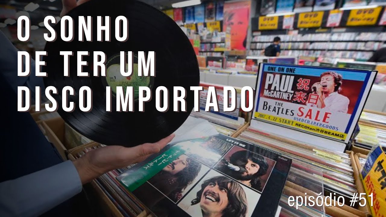 O Guia Completo de comprar DISCOS IMPORTADOS  | Episodio #51