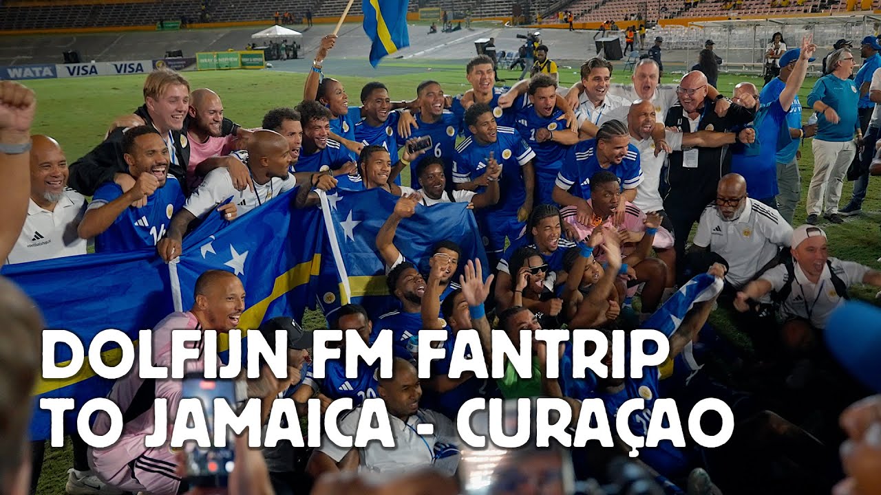 'A BLUE WAVE IS HEADING TO THE WORLD CUP!' Jamaica - Cura&ccedil;ao | Corendon Fan Trip | Dolfijn FM