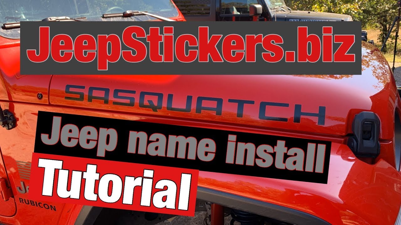 Jeep Stickers - Hood Name Sticker Install Tutorial