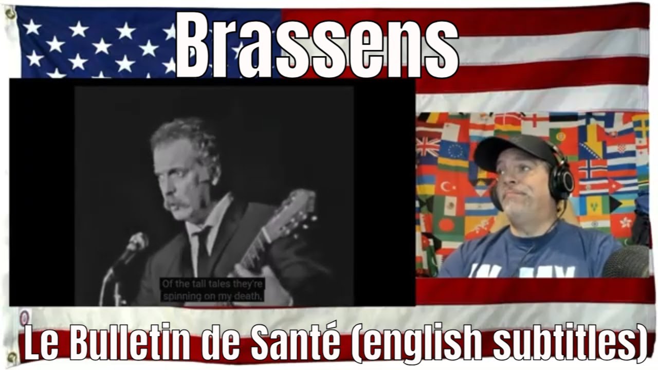 Brassens Le Bulletin de Santé (english subtitles) - REACTION