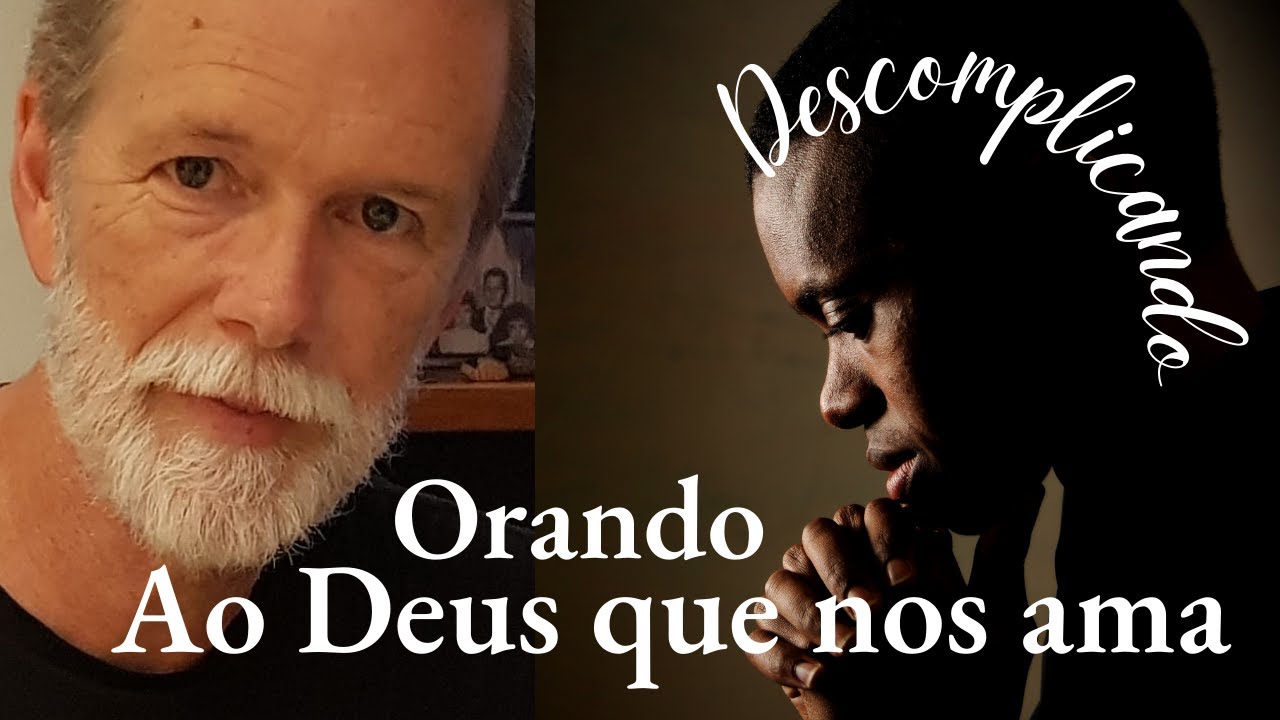 Ao Deus que nos ama
