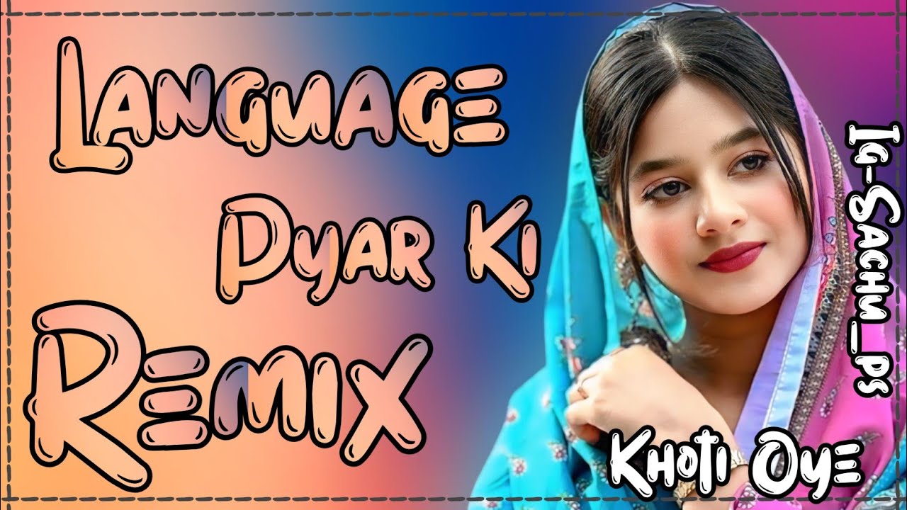 Language Pyar Ki Dj Remix Song | Sandeep Surila | Hard Bass Remix | New Haryanvi Song 2025 | Sachin