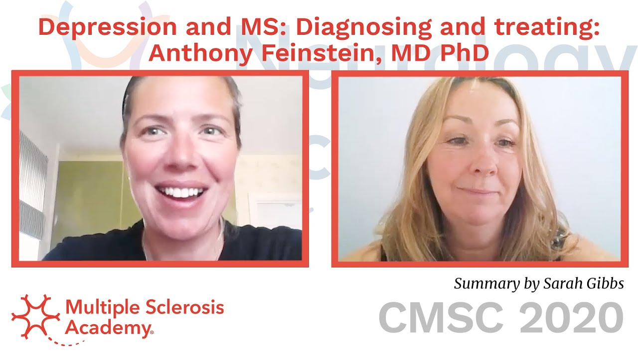 Depression & MS: Diagnosing & treating: Anthony Feinstein, MD PhD | CMSC 2020 summary by MS Academy