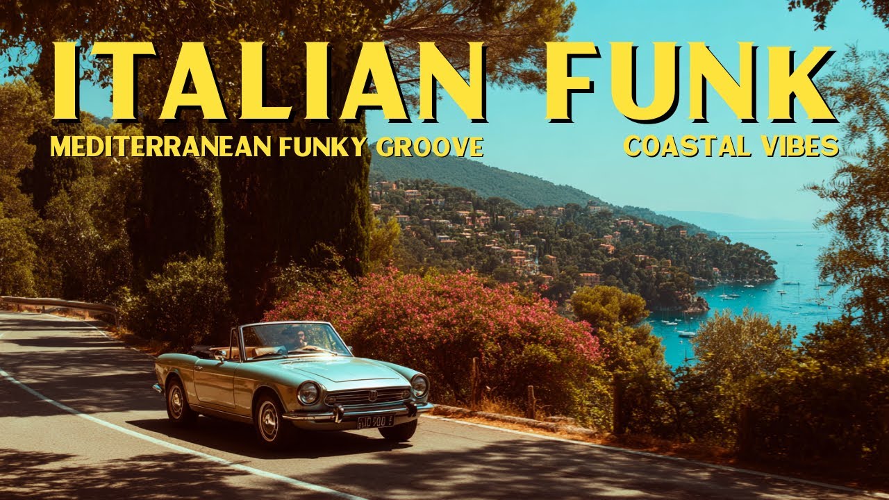 Retro Italian Funk & Seaside Nu Disco ☀️ Mediterranean Coastal Grooves & Summer Vibes