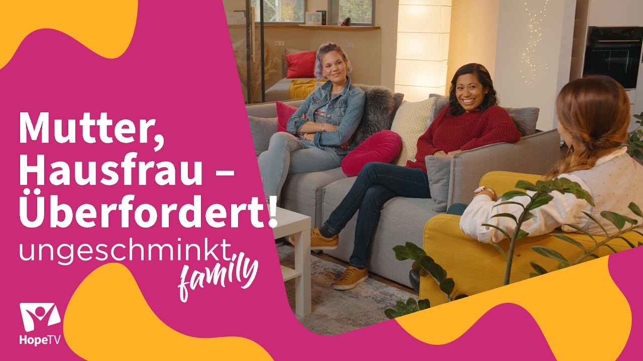 Überforderung im Elternalltag  | ungeschminkt. family
