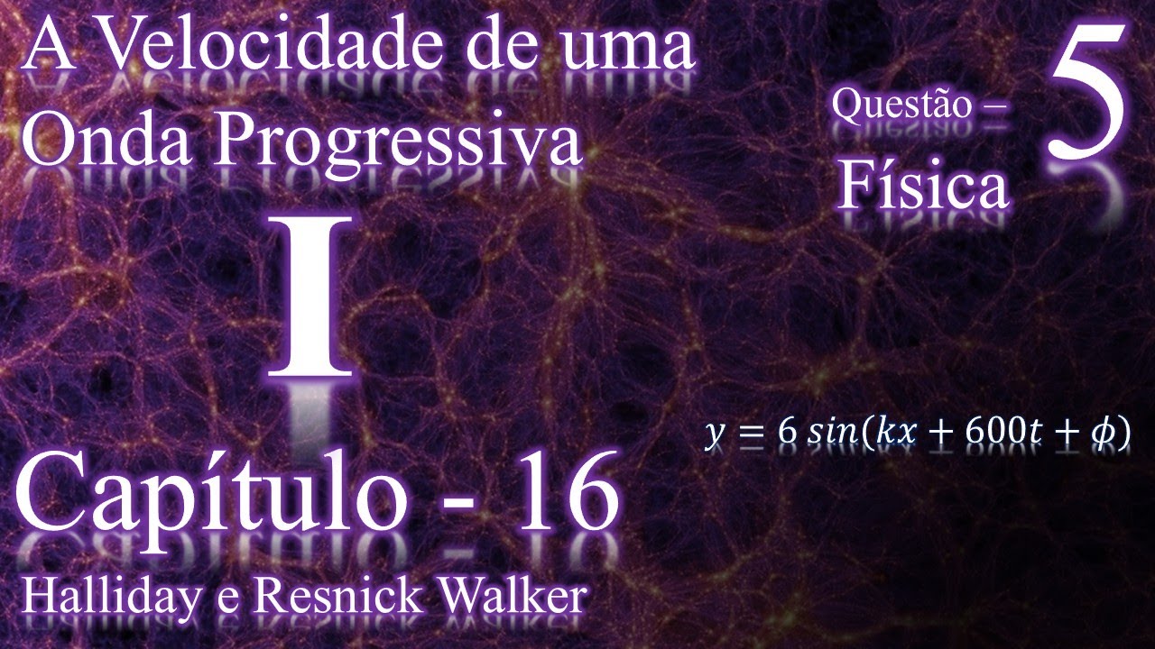 Questão 5 - Capítulo 16 - Física (Ondas I)