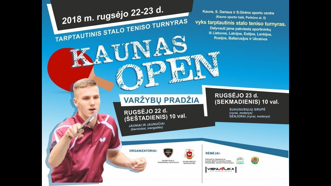 2018-09-22 (2 dalis) Kaunas Open stalo teniso varžybos