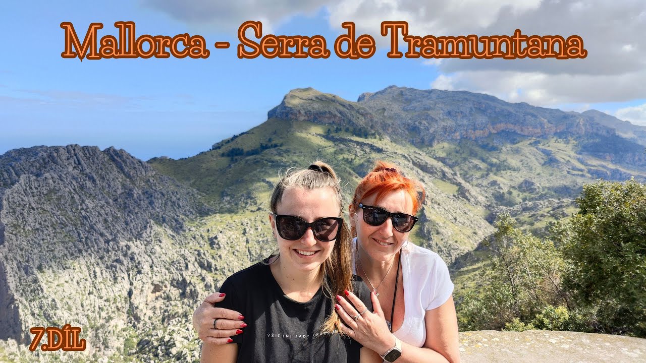 MALLORCA 🇪🇸 V KVĚTNU / 7.díl / Pohoří Serra de Tramuntana - Col de Cal Reis