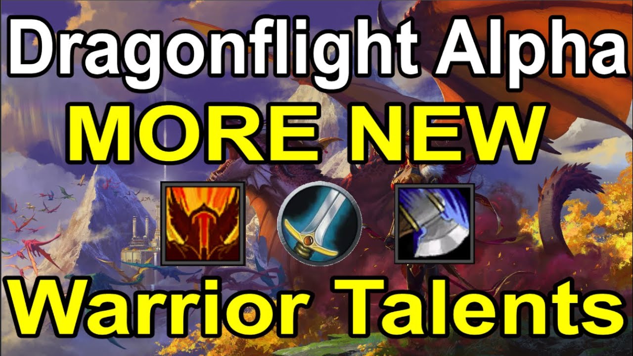 More New Datamined Dragonflight Warrior Talents