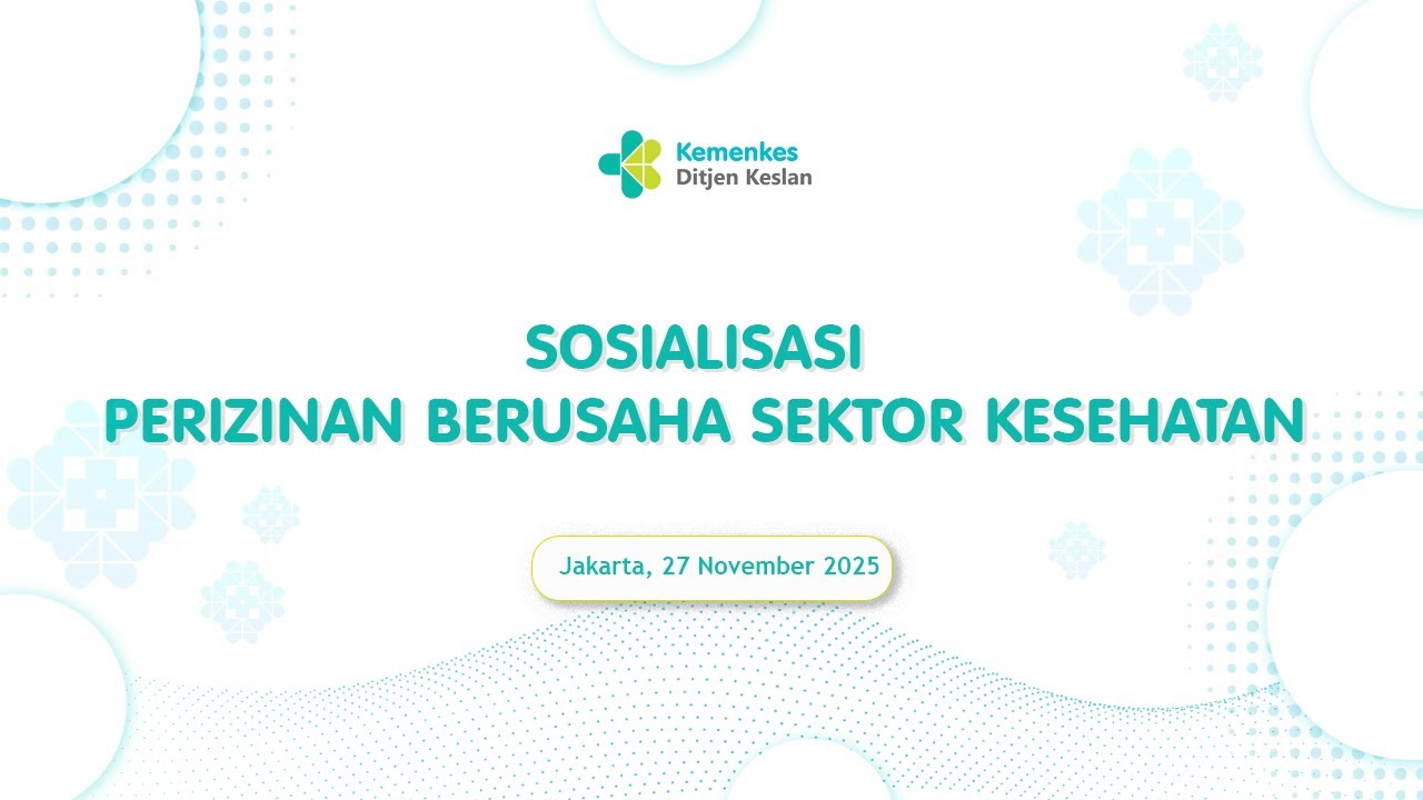Sosialisasi Perizinan Berusaha Sektor Kesehatan