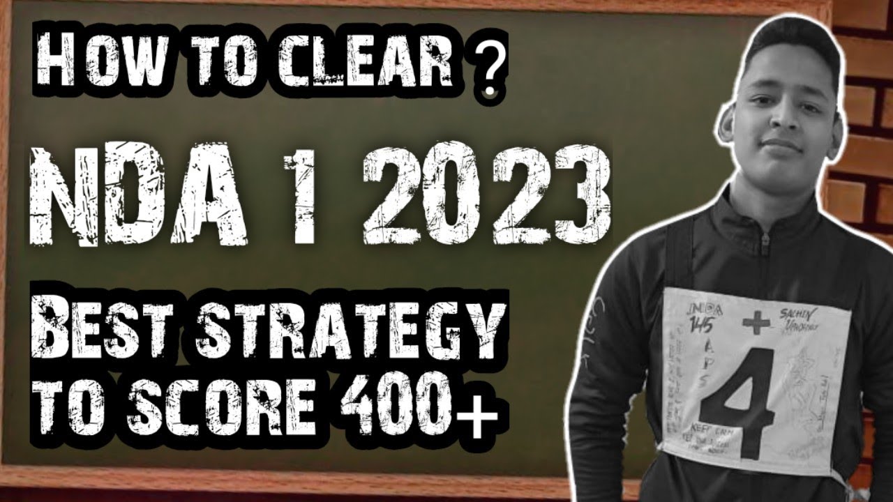 How to clear NDA 1 2023 🔥| Best strategy for NDA 1 2023 | NDA 400+ strategy .