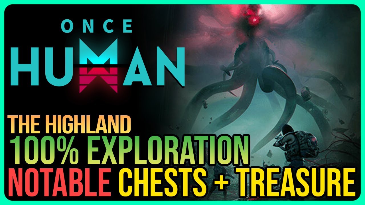 Highland Exploration Once Human