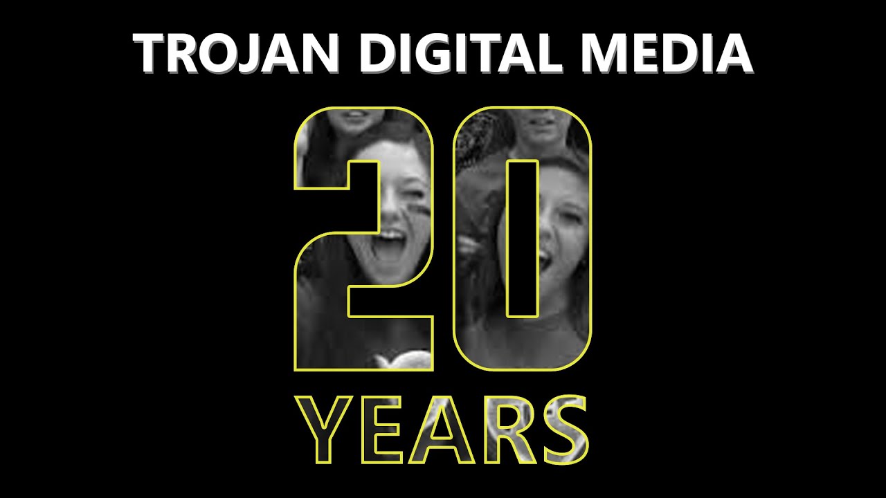 Trojan Digital Media - 20 Years