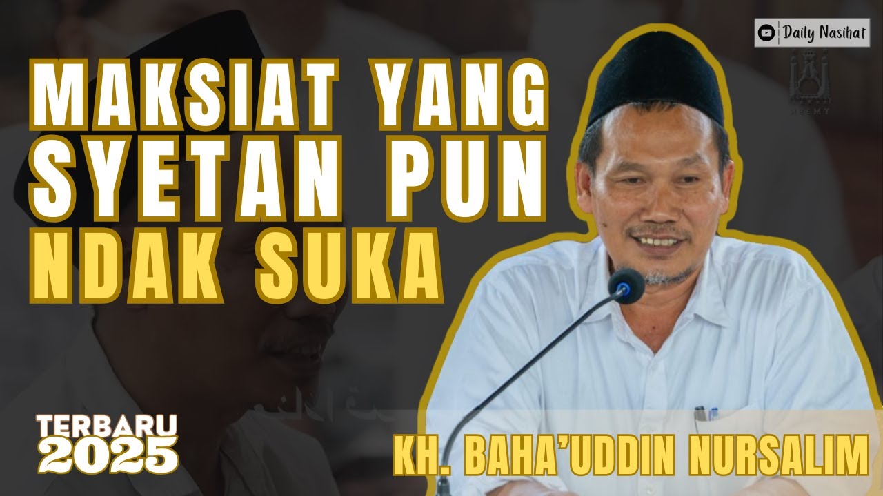 SATU-SATUNYA MAKSIAT YANG SYETAN PUN NDAK SUKA | PENGAJIAN GUS BAHA TAFSIR SURAT AN-NUR 39-44