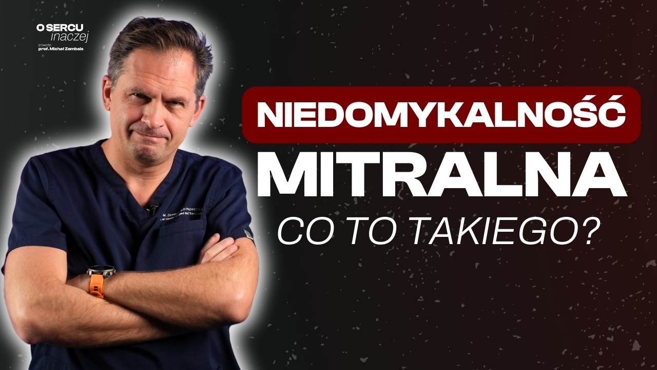 NIEDOMYKALNOŚĆ MITRALNA - co to takiego?
