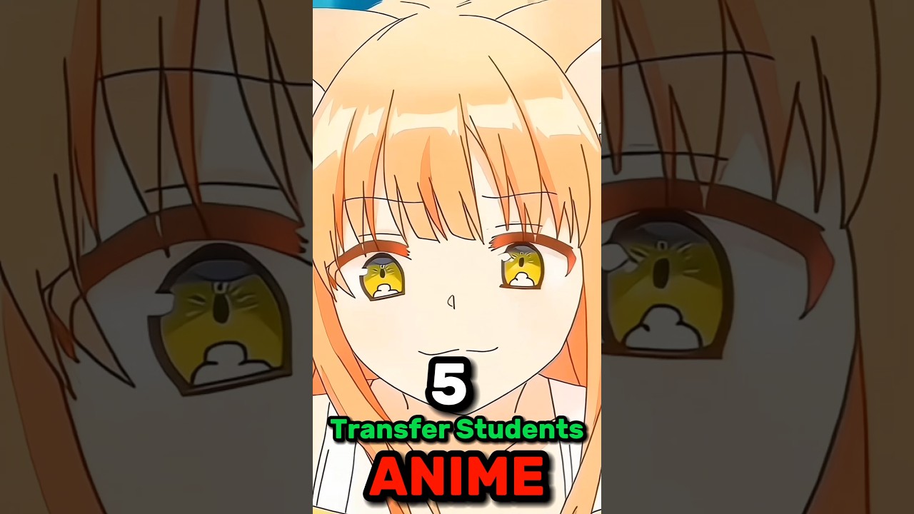 5 Transfer Student Anime