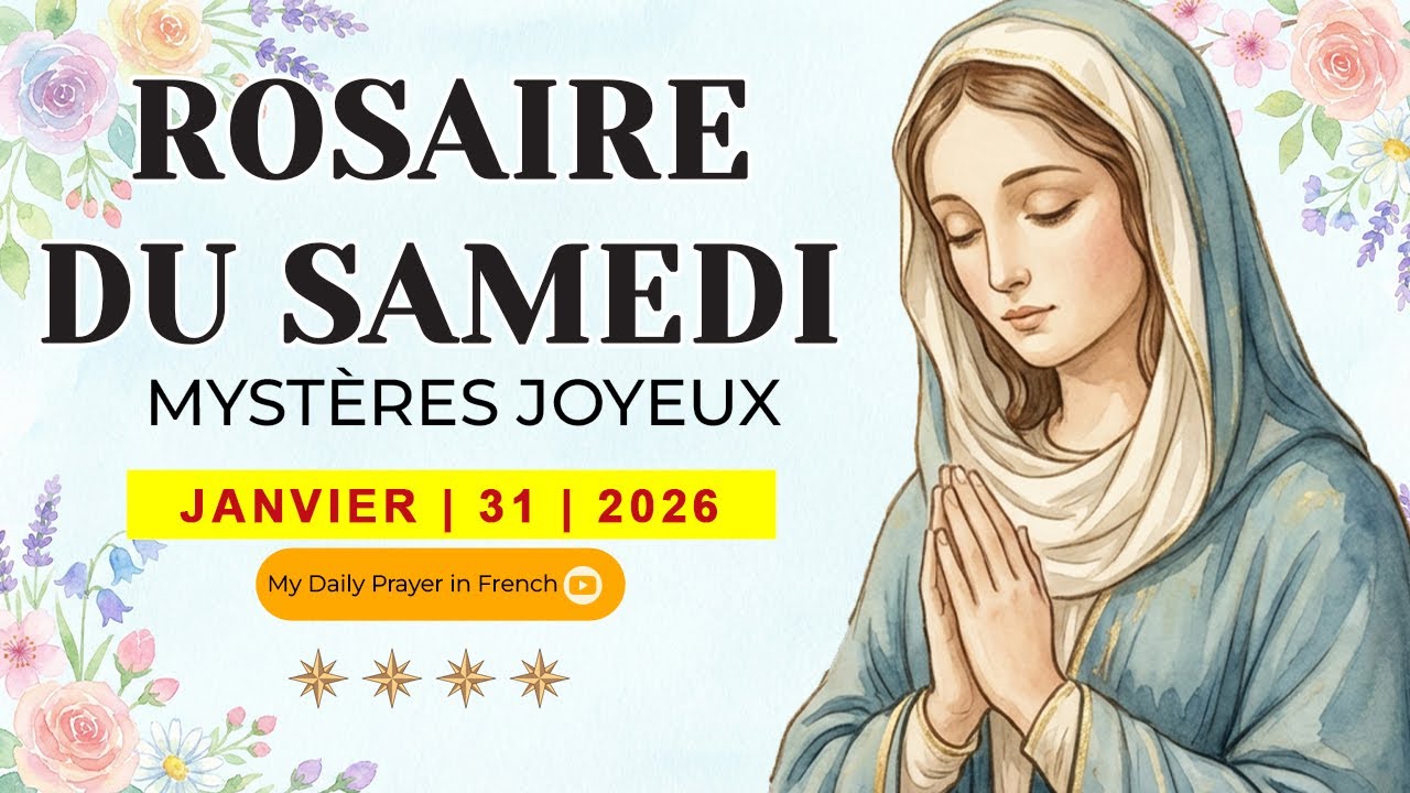 ROSAIRE DE GUÉRISON: MYSTÈRES JOYEUX, ROSAIRE DU SAMEDI🌹JANVIER 31 2026🙏 PORTÉ PAR LA GRÂCE