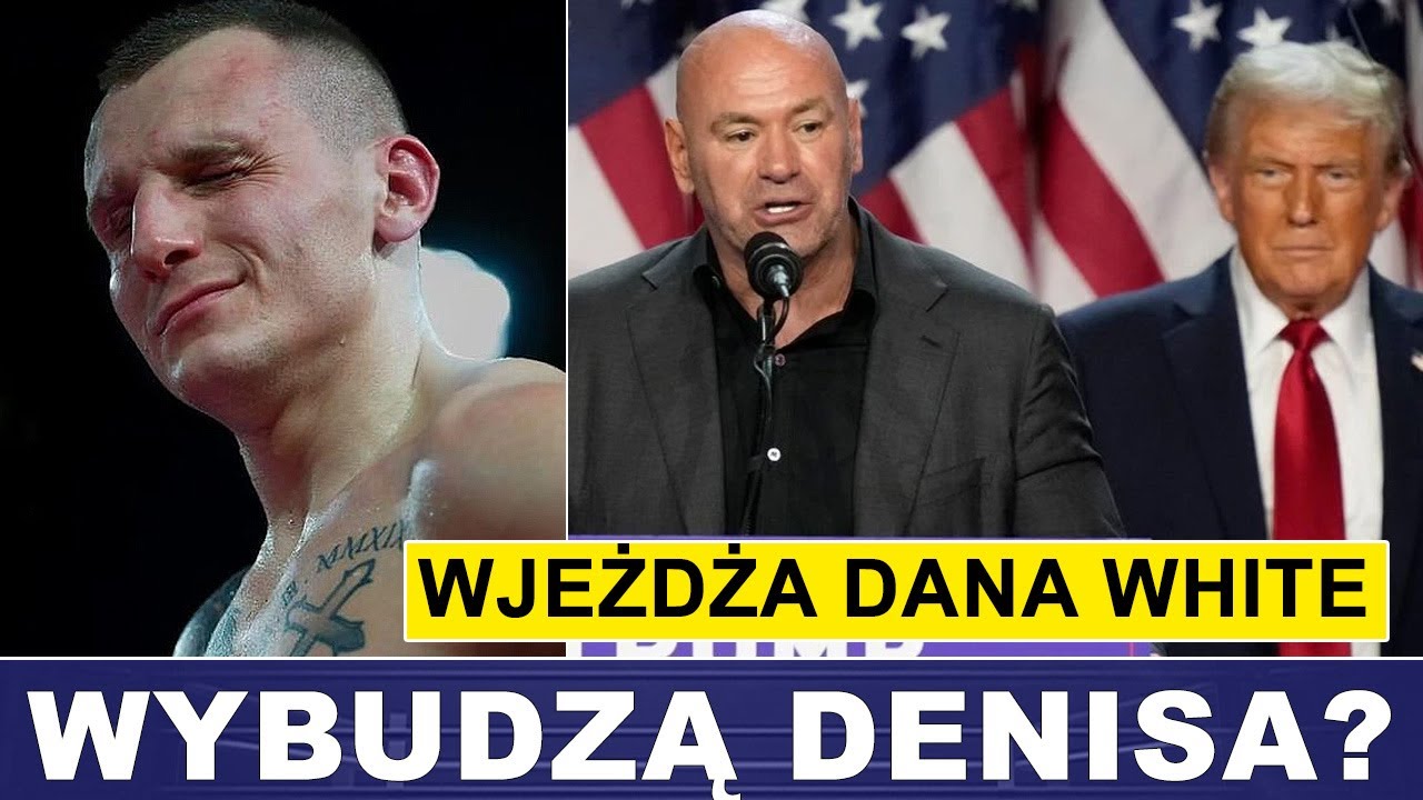 WYBUDZĄ DENISA? RUSZA BOKS DANY WHITE'A