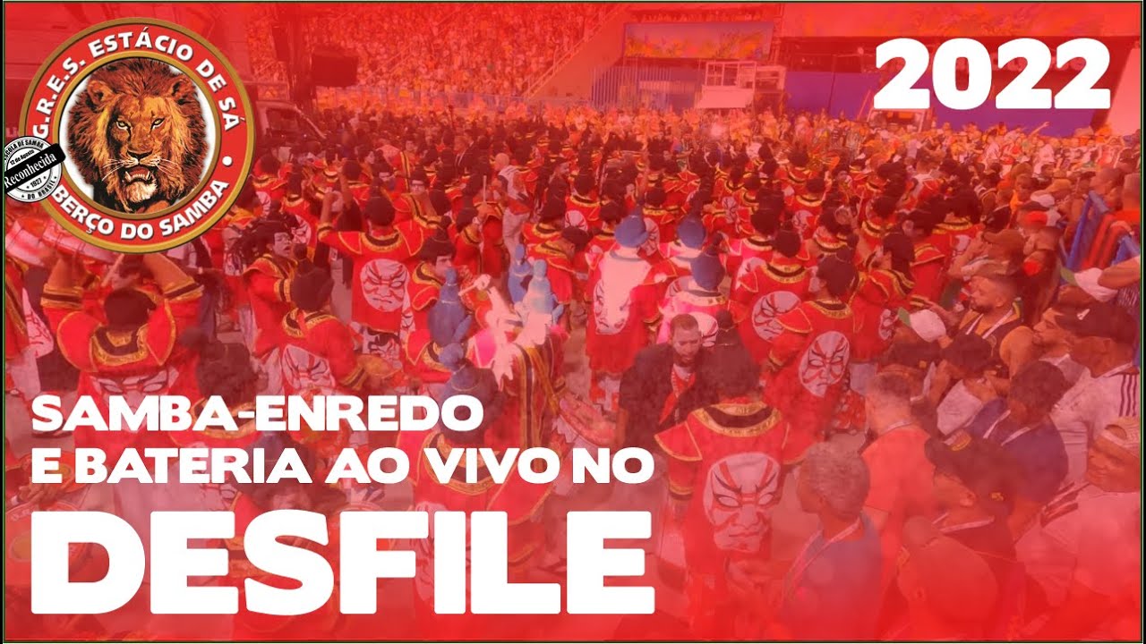 Estácio de Sá 2022 | Desfile | Samba ao vivo - #DESFILESLRJ22