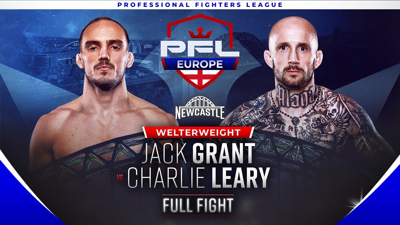 Jack Grant vs Charlie Leary | PFL Europe Newcastle | Welterweight Regular Season Full Fight