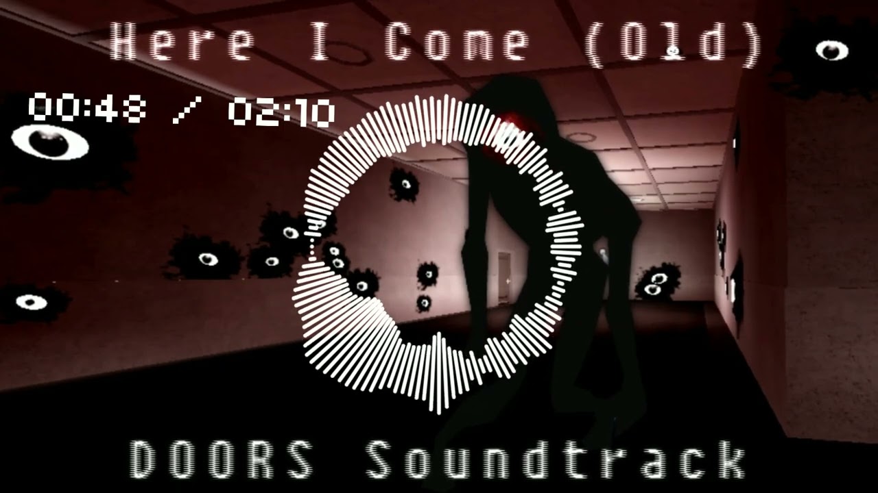 Here I Come (Old) - DOORS Soundtrack