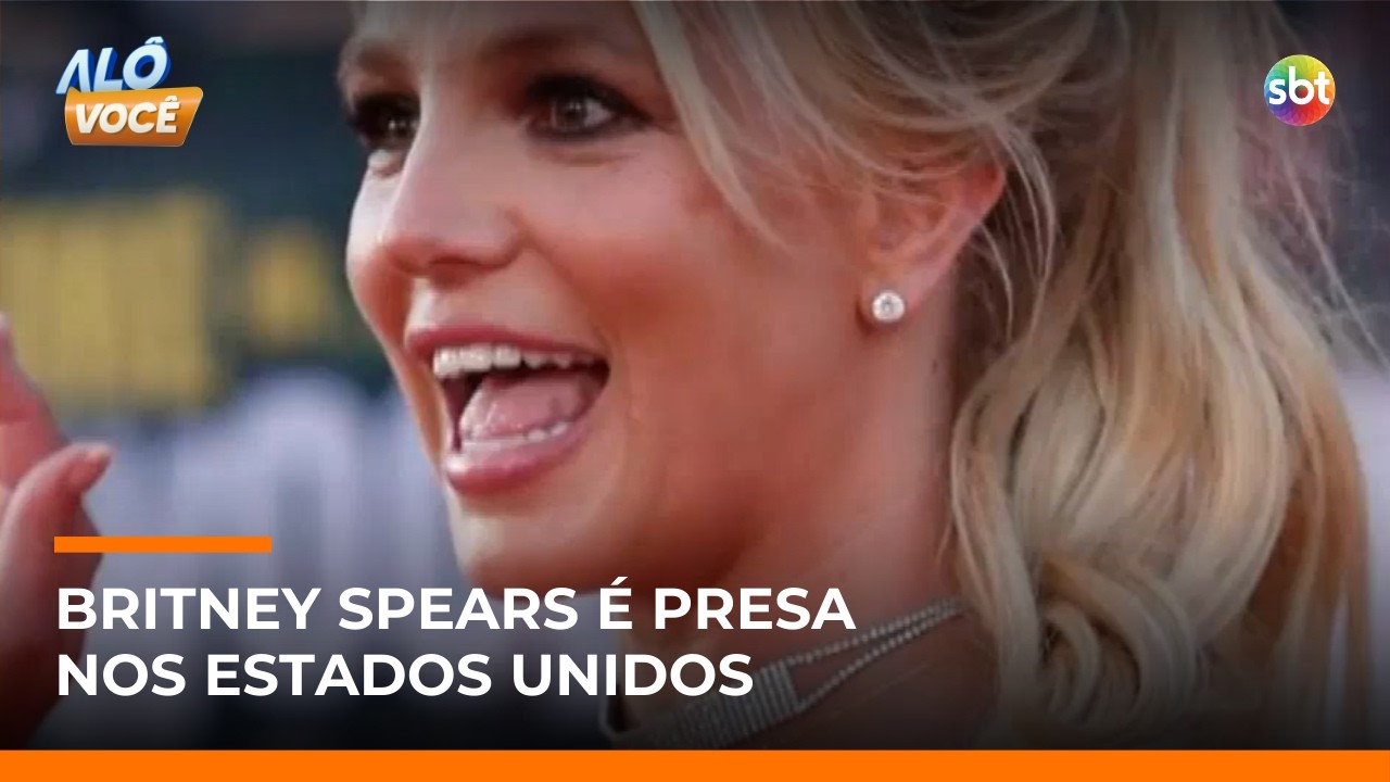Cantora Britney Spears é presa; entenda o motivo | #AloVoce