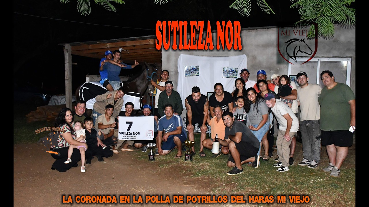 SUTILEZA NOR... LA CAMPEONA DE LA POLLA DE POTRILLOS HARAS MI VIEJO. EL FESTEJO