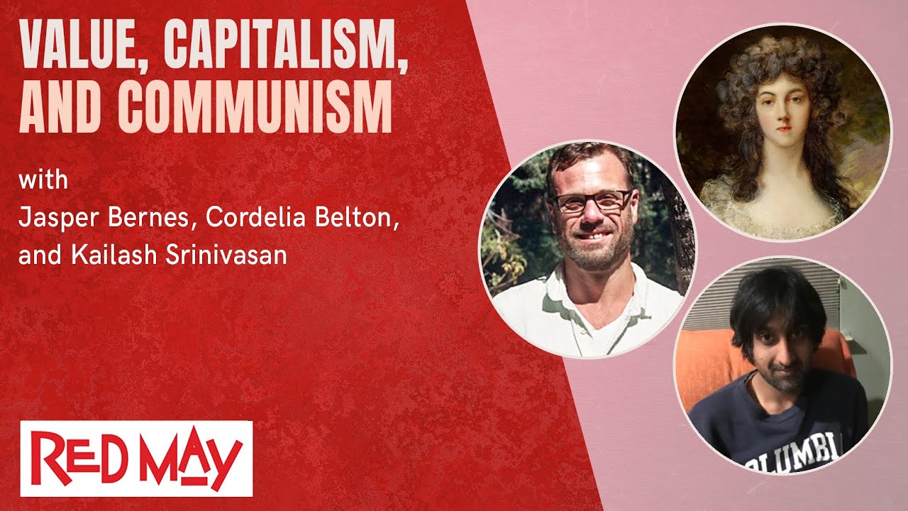 Value, Capitalism, and Communism | Red May 2021